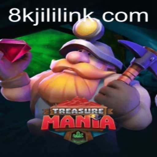 Discover the Excitement of TreasureMania and the 8KJILI Link